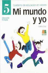  MI MUNDO Y YO 5 (04) - PRIMARIA 