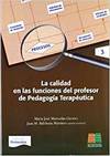 La calidad en las funciones del profesor de Pedagogía Terapéutica 