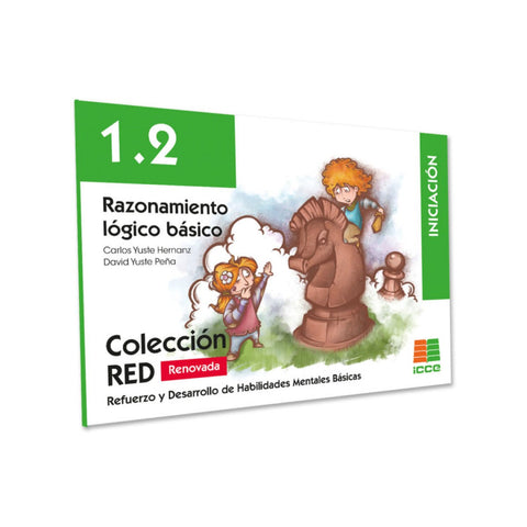  RAZONAMIENTO LÓGICO BÁSICO 1.2 