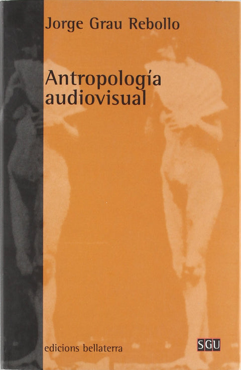  ANTROPOLOGIA AUDIOVISUAL - Jorge Grau [SGU 14] 