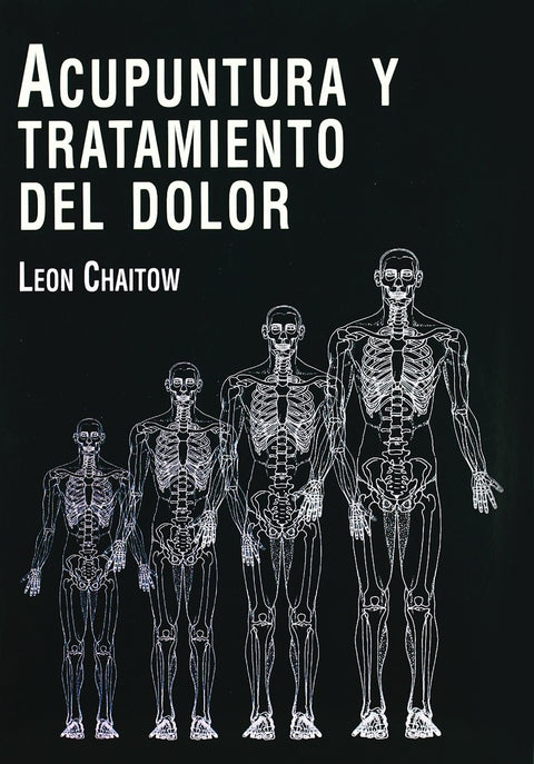  ACUPUNTURA Y TRATAMIENTO DEL DOLOR - L. Chaitow (Nueva edición) 
