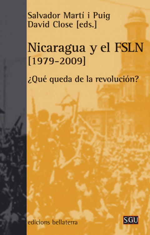  NICARAGUA Y EL FSLN - Salvador Martí y David Close (eds.) [98] 