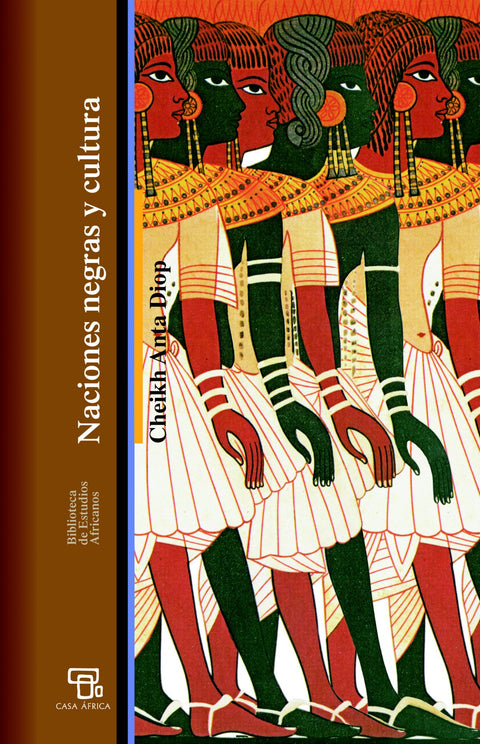  NACIONES NEGRAS Y CULTURA - Cheikh Anta Diop [AF 23] 