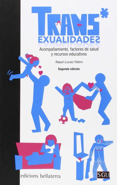  Transexualidades:acompañamiento, factores de salud 