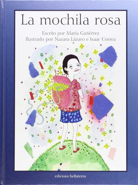  LA MOCHILA ROSA - María Gutiérrez - Nazara Lázaro e Isaac Correa 