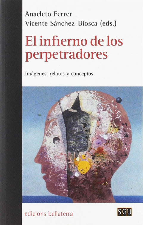  EL INFIERNO DE LOS PERPETRADORES 