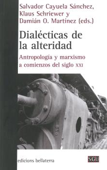  DIALÉCTICAS DE LA ALTERIDAD 