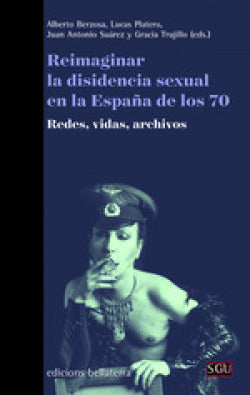  REIMAGINAR LA DISIDENCIA SEXUAL 