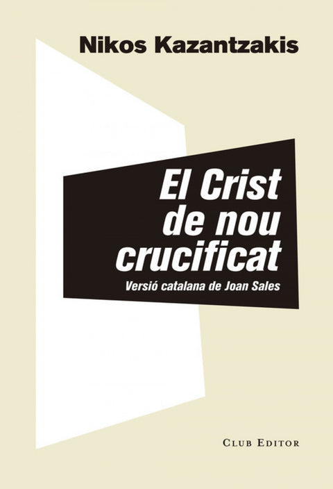  EL CRIST DE NOU CRUCIFICAT 