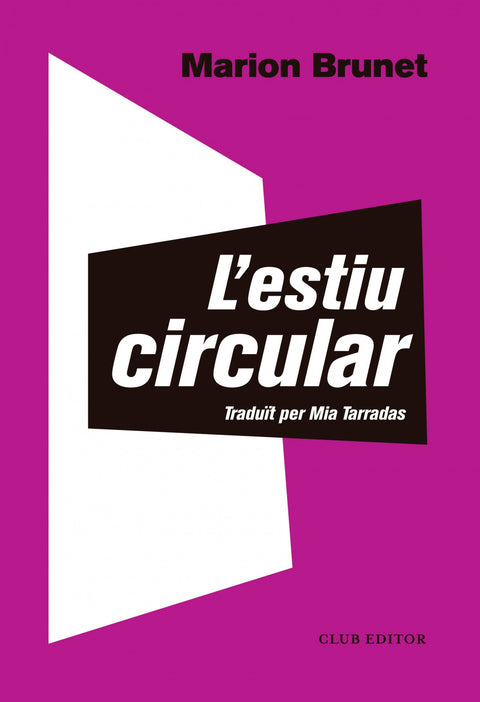  L'estiu circular 