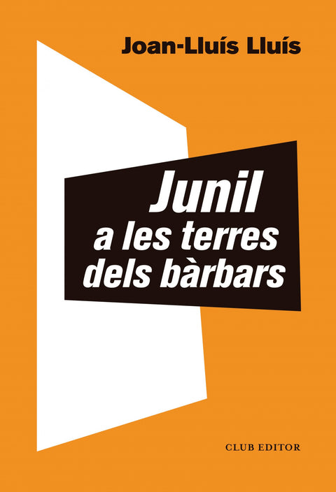  Junil a les terres dels bàrbars 