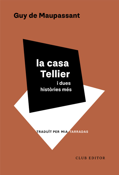  La casa Tellier i dues històries més 