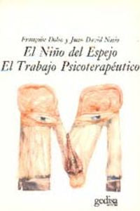  Niño Del Espejo-El Trabajo Psicoterapeutico, El 