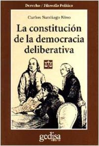  Constitucion De La Democracia Deliberativa, La 