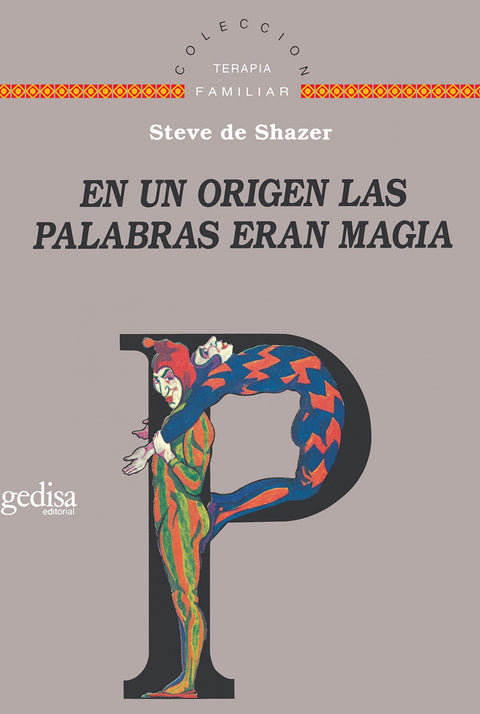  En Un Origen, Las Palabras Eran Magia 