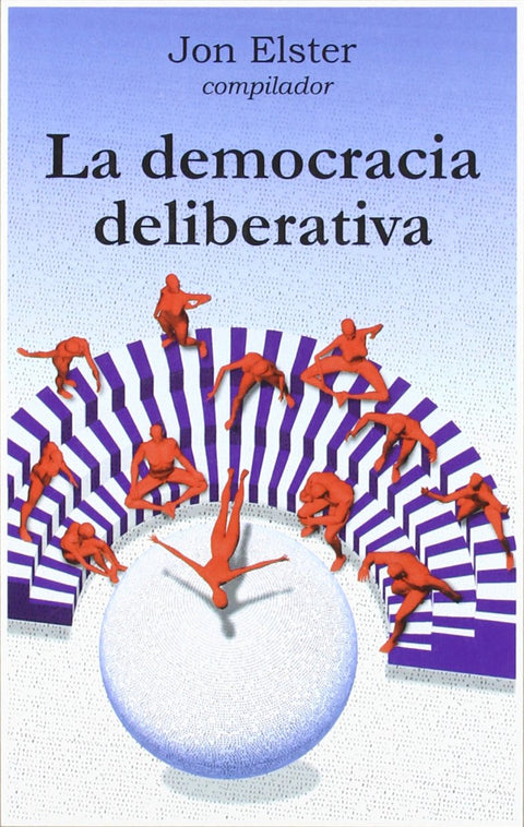  Democracia Deliberativa, La 