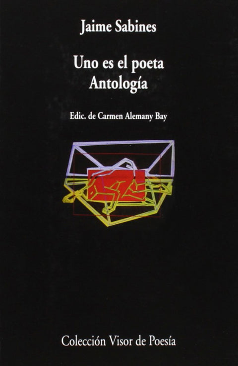  Uno es el poeta. Antología 