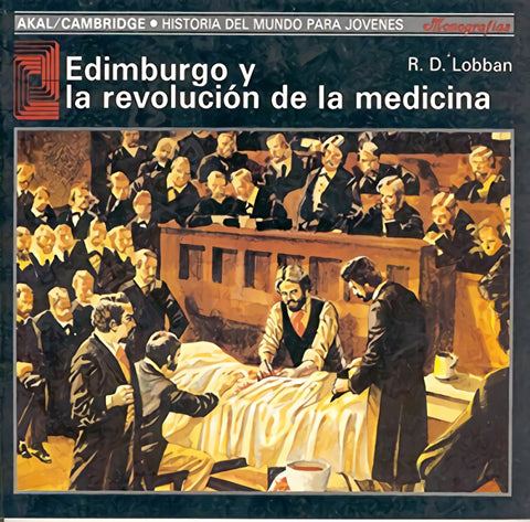  Edimburgo y la revolución de la medicina 