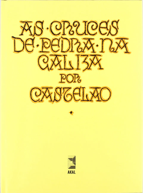  Cruces de pedra na galiza, as 