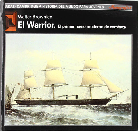  Warrior: el primer navío moderno de combate 