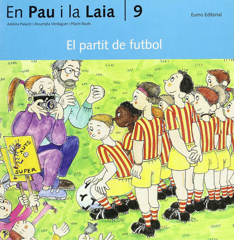  (CAT).9.PARTIT DE FUTBOL, EL (AVENTURES D'EN PAU I LA LAIA) 