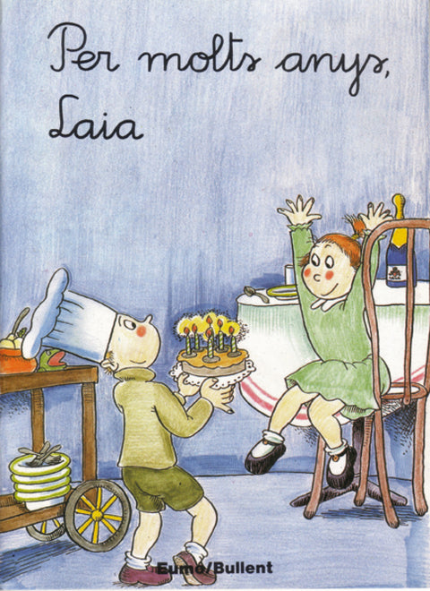  Per molts anys Laia 