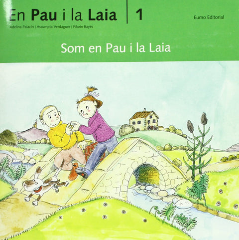  (CAT).SOM EN PAU I LA LAIA (AVENTURES D'EN PAU I LA LAIA) 