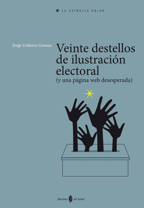  VEINTE DESTELLOS DE ILUSTRACION ELECTORAL 