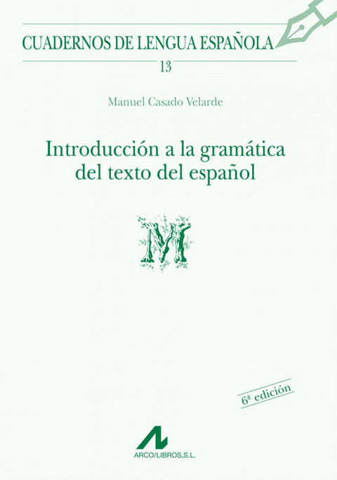  Introducción a la gramática del texto del español 
