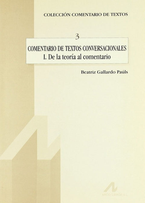  3.Comentario de textos conversacionales(I)De la teoría al comentario 