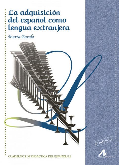  La adquisición del español como lengua extranjera 