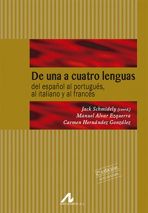  De una a cuatro lenguas: intercomprensión románica: del español al portugués, al italiano y al francés 