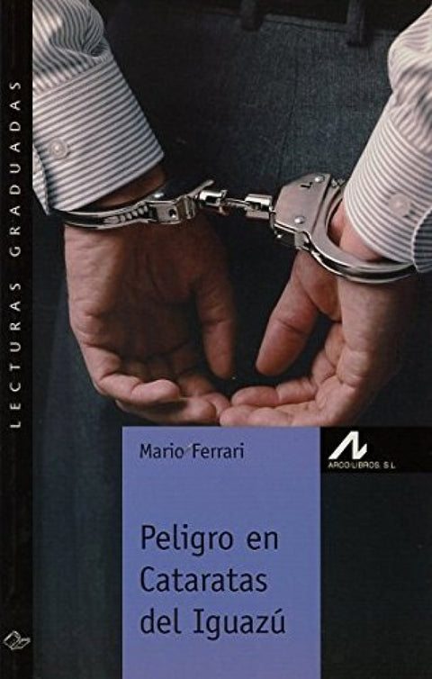  Peligro en Cataratas del Iguazú 