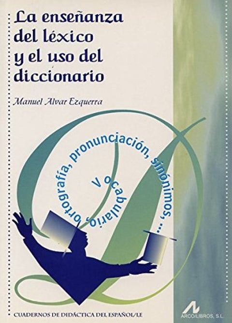  La enseñanza del léxico y el uso del diccionario 