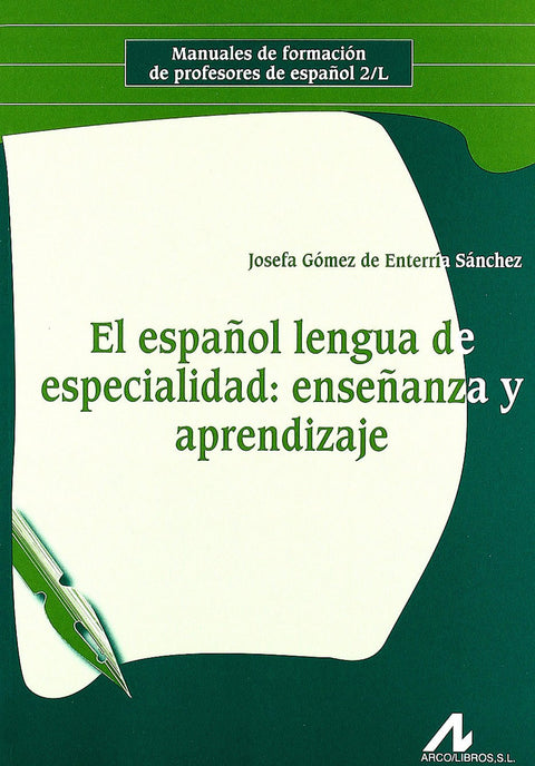  El español lengya de especialidad enseñanza y aprendizaje 