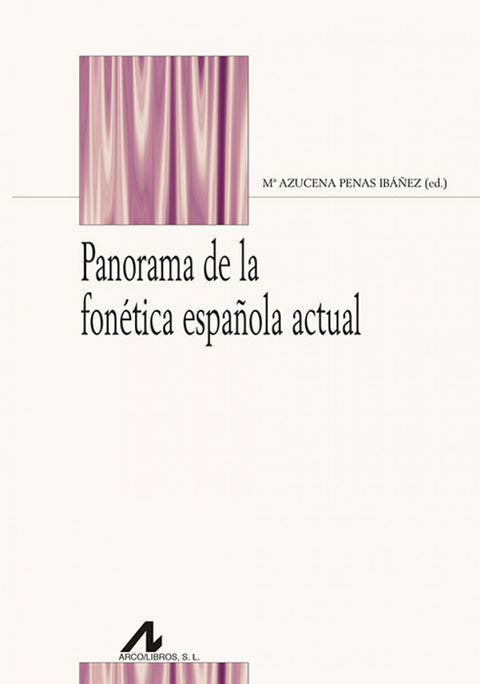  Panorama de la fonética española 