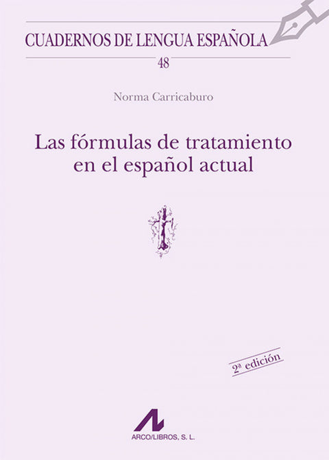  Las formulas de tratamiento en el español actual 