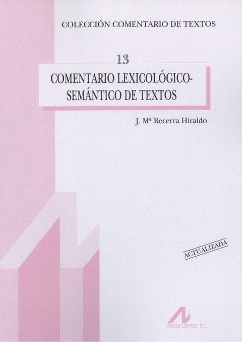  COMENTARIO LEXICOLÓGICO-SEMÁNTICO DE TEXTOS. (ACTUALIZADA) 
