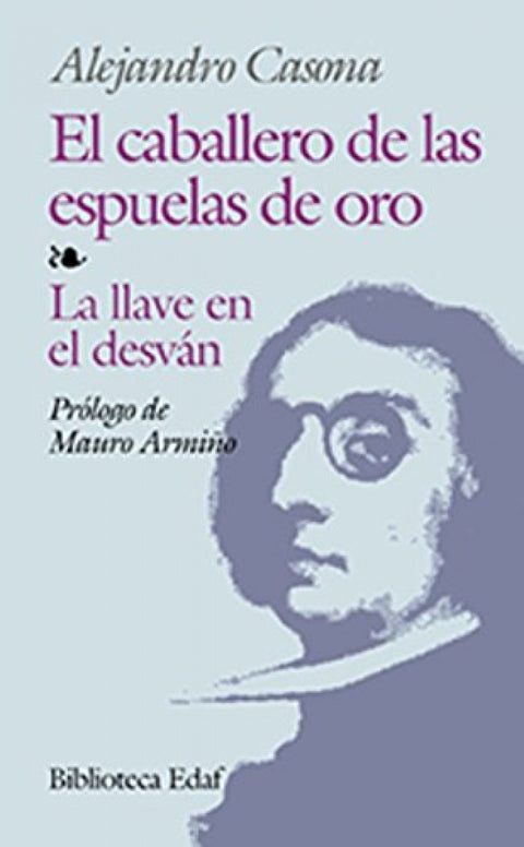  CABALLERO DE LAS ESPUELAS DE ORO, EL 