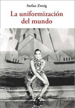  La uniformización del mundo 