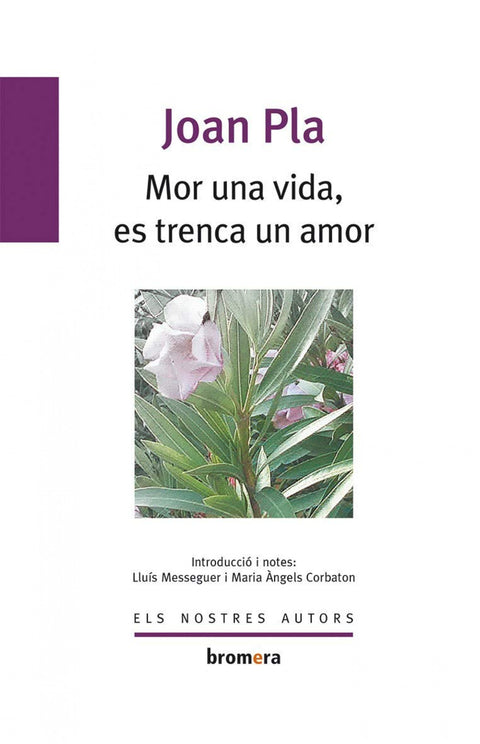  Mor una vida, es trenca un amor 