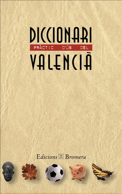  Diccionari pràctic d´ús del valencià 