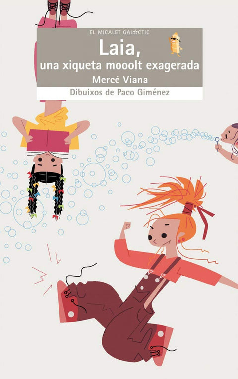 Laia, una xiqueta mooolt exagerada 