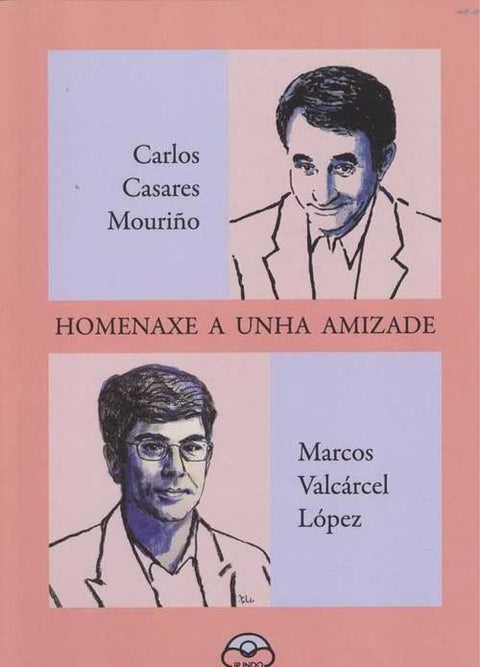  HOMENAXE A UNHA AMIZADE 