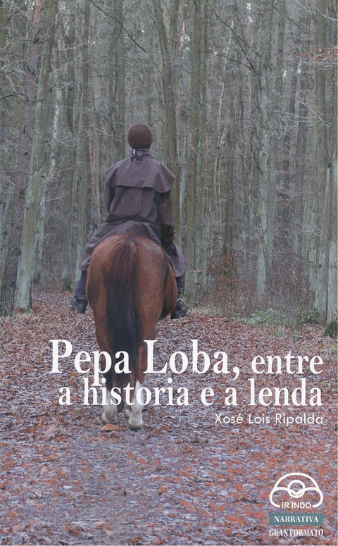  PEPA LOBA, ENTRE A HISTORIA E A LENDA 