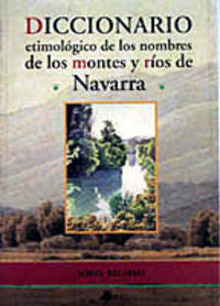  DICCIONARIO ETIM. NOMBRES MONTES Y RIOS DE NAVARRA 