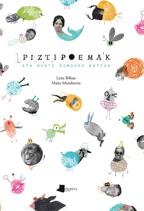 PIZTIPOEMAK ETA BESTE XOMORRO BATZUK 