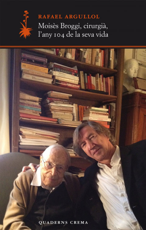  Moises broggi, cirurgia any 104 seva vida 