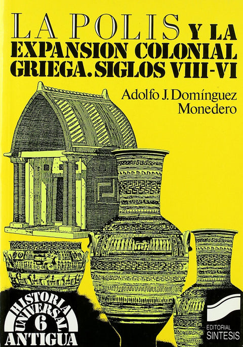  POLIS Y LA EXPANSION COLONIAL GRIEGA 