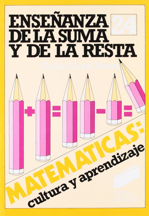  ENSEÑANZA DE LA SUMA Y LA RESTA 